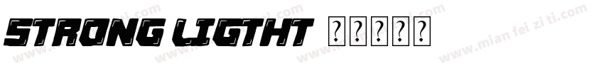 Strong ligtht字体转换
